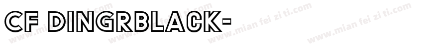 Cf DinGrBlack字体转换